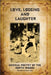 Love, Logging and Laughter by Lund, Dorothy Tooper