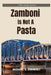 Zamboni Is Not A Pasta by Michael K. Zimmerli