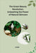 The Green Beauty Revolution: Unleashing the Power of Natural Skincare by Linda