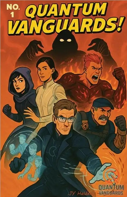 Quantum Vanguards: Issue #1 by Halden, Jy