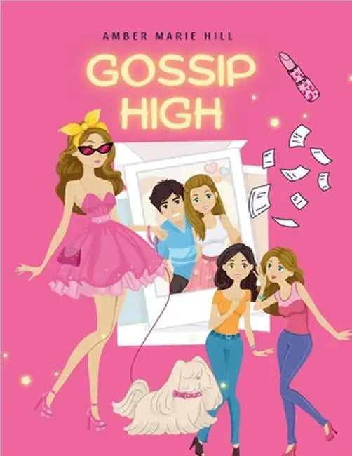 Gossip High by Hill, Amber M.