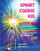 Smart Cookie Kid For 3-4 Year Olds Attention and Concentration Visual Memory Multiple Intelligences Motor Skills Book 1A by Mary Khalil