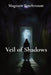 Veil of Shadows by Magnum Tenebrosum