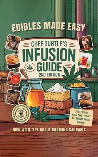 Chef Turtle's Infusion Guide 2nd Edition by Neil McAlister