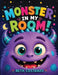 A Monster in My Room by Beth Costanzo