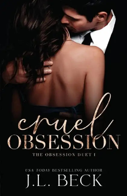 Cruel Obsession by J. L. Beck