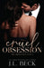 Cruel Obsession by J. L. Beck