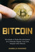 Bitcoin: Revelando El Poder Revolucionario de la Moneda Digital: Una Guía Integral Sobre Bitcoin by Isabella Ramirez