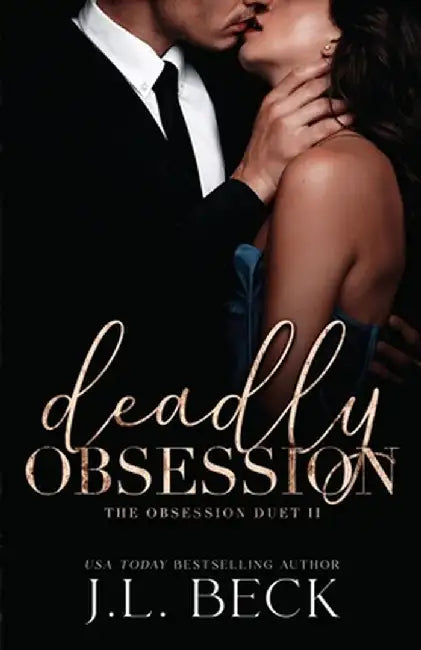 Deadly Obsession by J. L. Beck