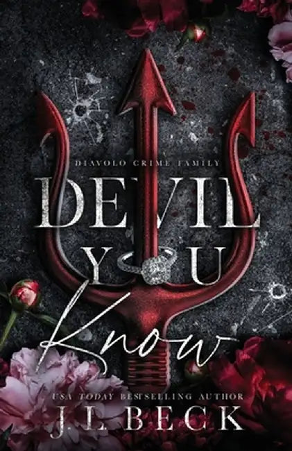 Devil You Know by J. L. Beck