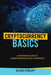 Cryptocurrency BASICS: A Beginner's Guide to Understanding Digital Currencies by Eliza Finley