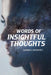 Words of Insightful Thoughts by Andrea Shawney