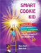 Smart Cookie Kid For 3-4 Year Olds Attention and Concentration Visual Memory Multiple Intelligences Motor Skills Book 3B by Mary Khalil