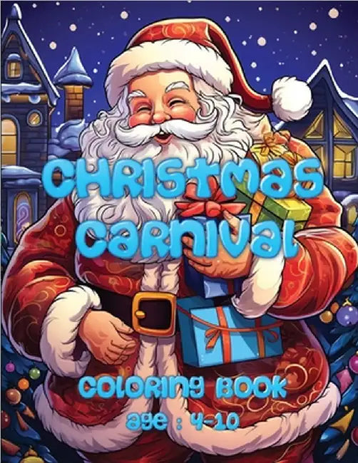 Christmas Carnival Coloring Book by A. Hazra