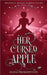 Her Cursed Apple by Eliza Prokopovits