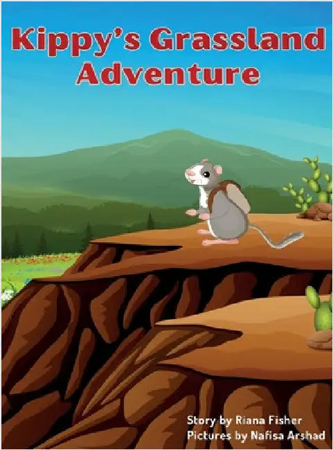 Kippy's Grassland Adventure by Riana Fisher