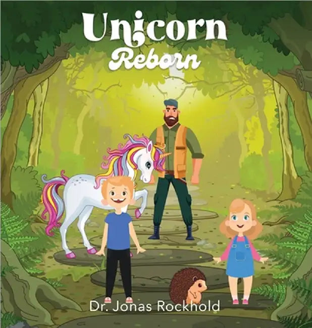 Unicorn Reborn by Jonas Rockhold