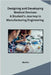 Designing and Developing Medical Devices: A Student's Journey in Manufacturing Engineering by Martin