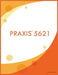 PRAXIS 5621 by Sage L. Roosevelt