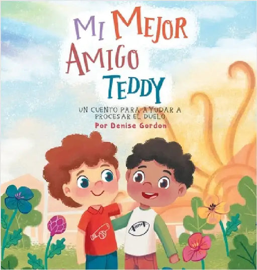 Mi Mejor Amigo Teddy by Gordon, Denise