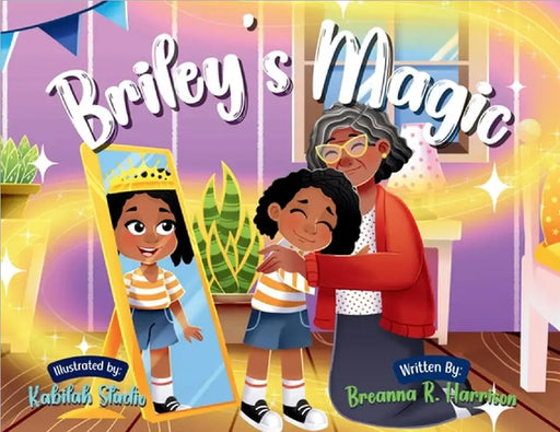 Briley's Magic by Harrison, Breanna R.