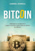 Bitcoin: MAÎTRISER LE MONDE DE LA CRYPTO-MONNAIE: Votre manuel ultime sur Bitcoin by Gabriel Moreau