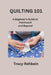 Quilting 101: A Beginner's Guide to Patchwork and Beyond by Tracy Rehbein