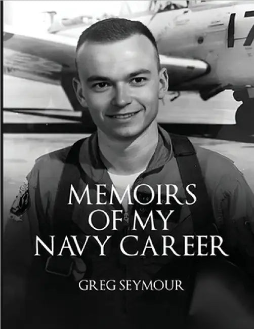 Memoir of My Navy Career by Seymour, John