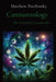 Cannastrology: The Celestial Connection by Matthew Edward Petchinsky