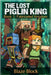 The Lost Piglin King Book 1: Fabricated Kingdom by Block, Blaze