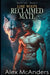 Lone Wolf's Reclaimed Mate: Wolf Shifter Paranormal Romance by Alex (Shifter) McAnders