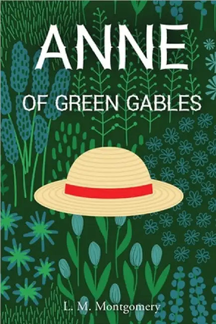 Anne of Green Gables by Montgomery, L. M.