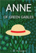Anne of Green Gables by Montgomery, L. M.