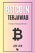 Bitcoin Terjawab: Pelajari tentang Bitcoin by Jon Law