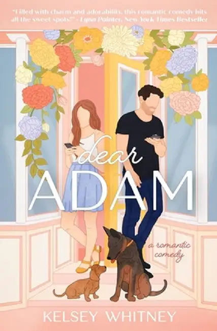 Dear Adam by Kelsey Whitney
