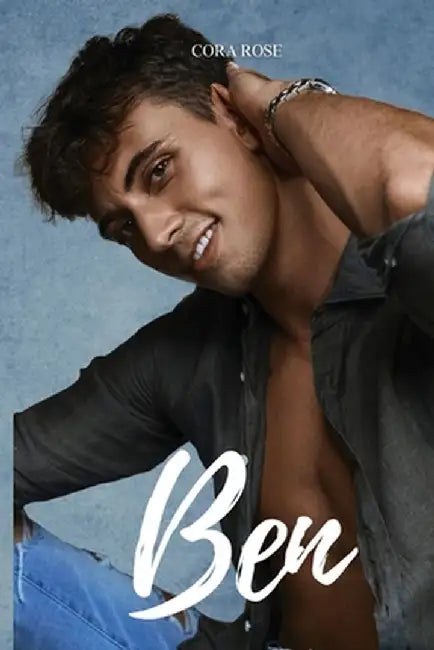 Ben by Cora Rose