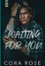 Waiting For You by Cora Rose