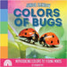 Junior Rainbows, Colors of Bugs: Introducing Colors to Young Minds by Roy, Rainbow