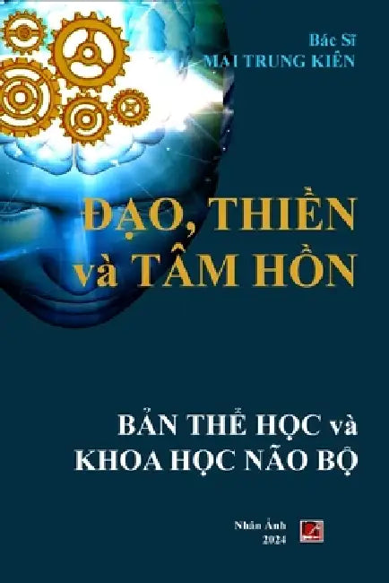 Đạo, Tâm Hồn Và Thiền by Trung Kien Mai