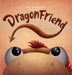 Dragonfriend by Mireille Van Yperen