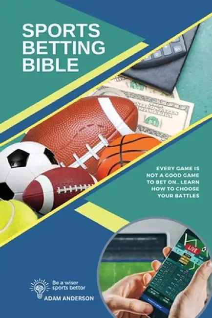 Sports Betting Bible by Adam Anderson