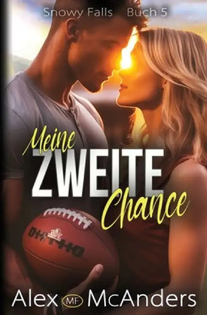 Meine zweite Chance: Romanze unter besten Freunden by Alex (Mf) McAnders