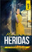Testimonio: Soy Testigo del Poder De Dios / Basada en Una Historia Real by Heidy Mejia