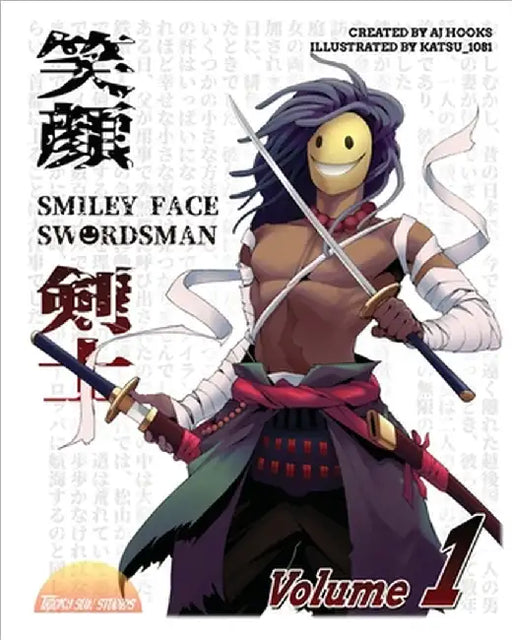 Smiley Face Swordsman: Volume 1 by Aj Hooks