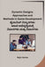 Dynamic Designs: Approaches and Methods in Game Development by Rajiv Verma