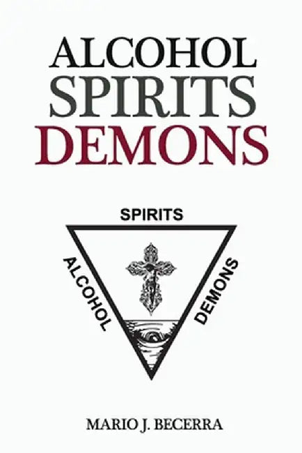 Alcohol Spirits Demons by Mario Becerra
