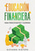 Educación Financiera para Principiantes y Dummies by Rigters