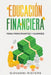 Educación Financiera para Principiantes y Dummies by Rigters