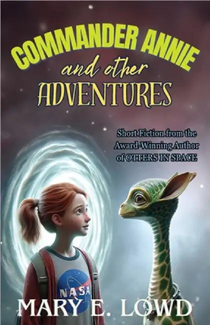 Commander Annie and Other Adventures by Mary E. Lowd
