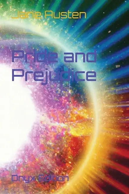 Pride and Prejudice: Onyx Edition by Jane Austen